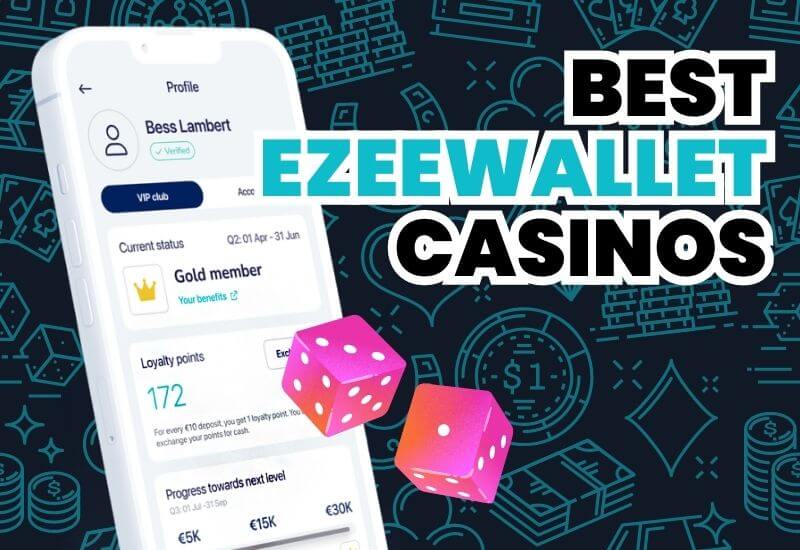 best ezeewallet casinos
